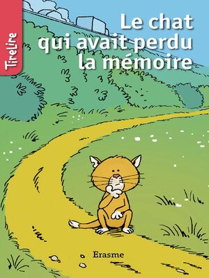 cover image of Le chat qui avait perdu la mémoire